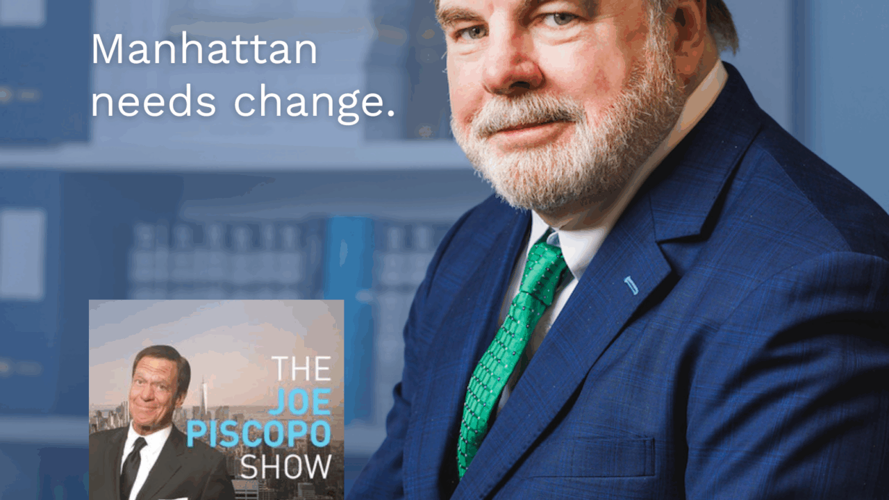 Patrick Timmins on The Joe Piscopo Show: Why He’s Running Against Alvin Bragg